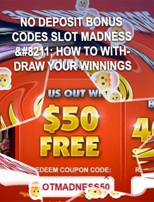 Slot madness no deposit bonus
